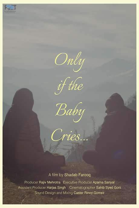 Only if the Baby Cries…